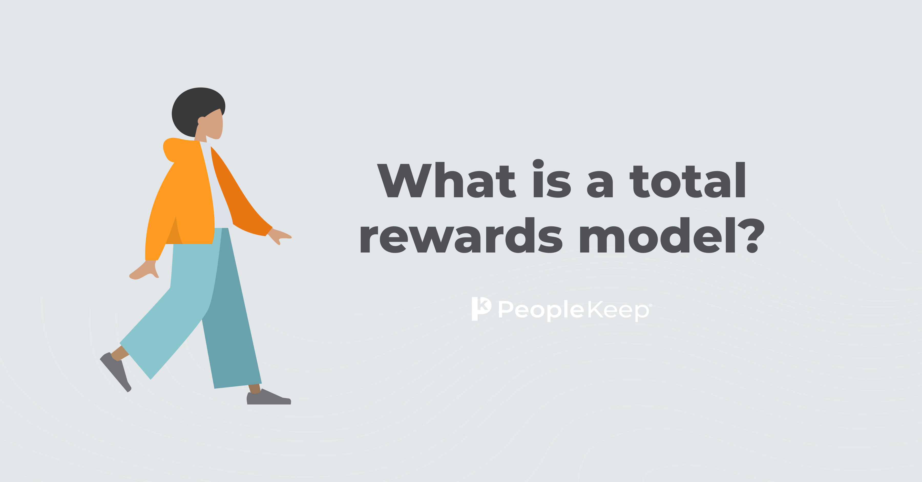 what-is-a-total-rewards-model